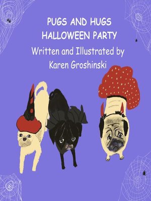 cover image of Pugs and Hugs Halloween Party